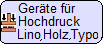 Geräte für Hochdruck (Buchdruck)